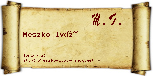 Meszko Ivó névjegykártya